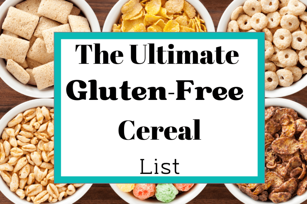Picture of: The Ultimate Gluten-Free Cereal List  Gluten-Free Foodee